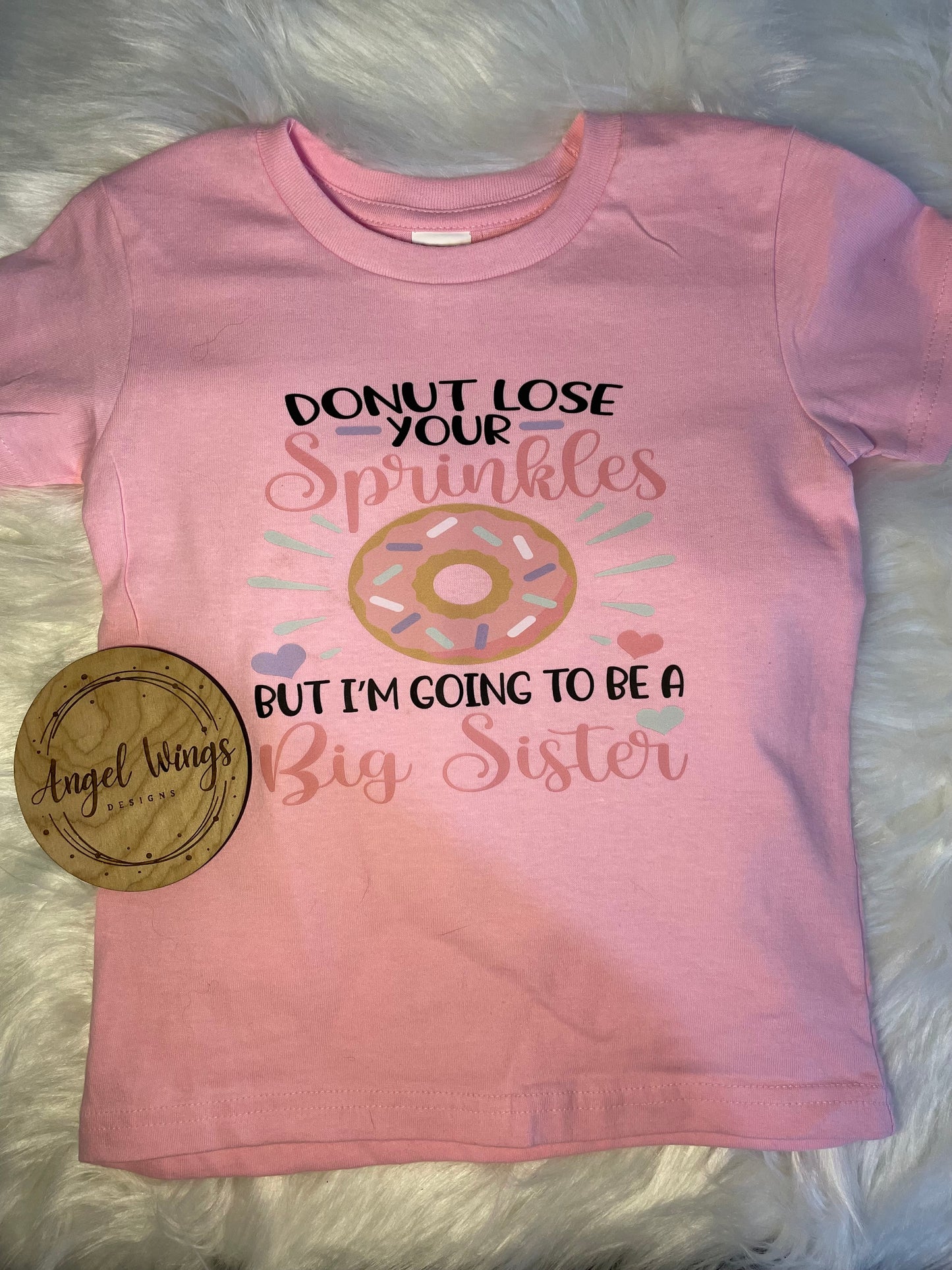 Customizable- Don’t Lose your Sprinkles but I am going to be a Big Sister